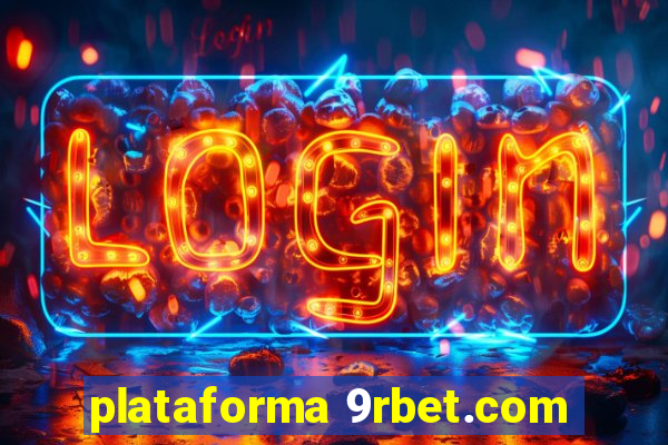 plataforma 9rbet.com